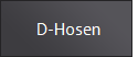 D-Hosen